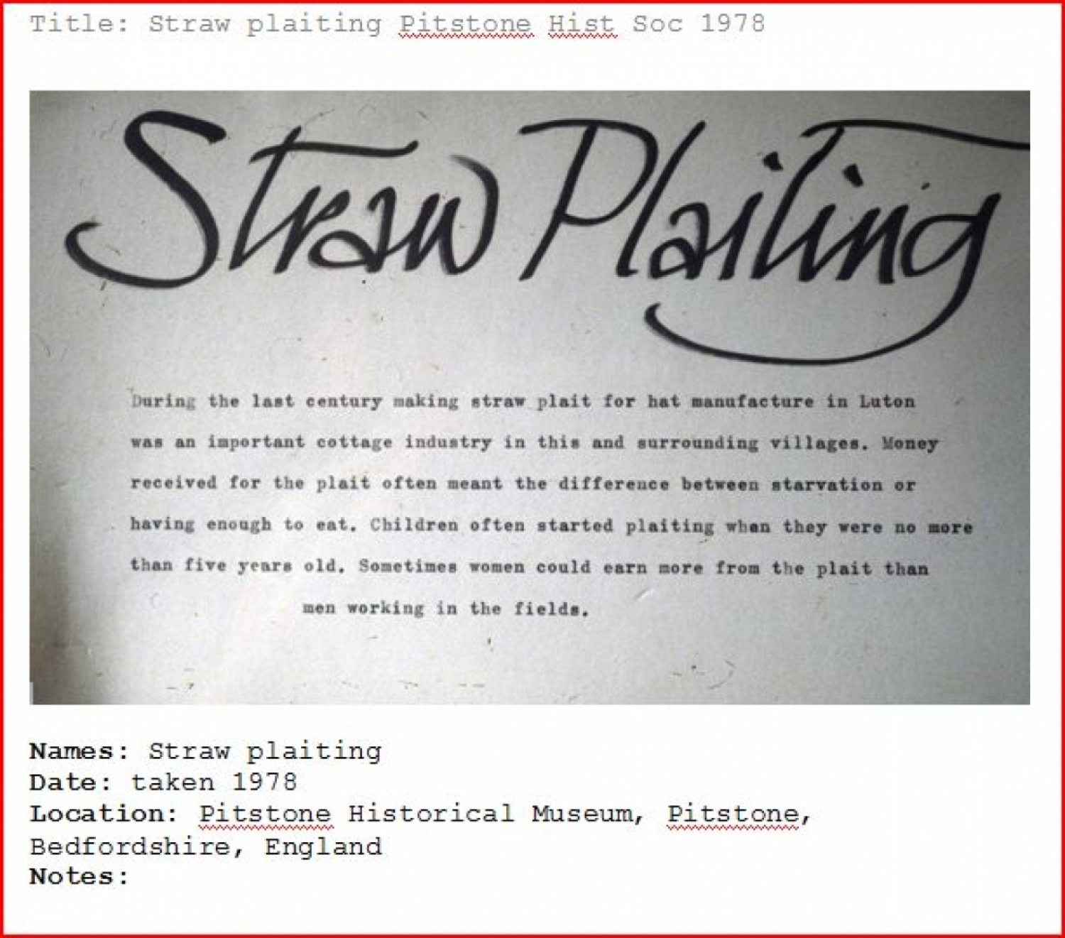 A description of the process of Straw Plaiting.